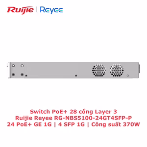 Switch Ruijie Reyee RG-NBS5100-24GT4SFP-P | 28 Cổng Layer 3 | PoE+ 370W