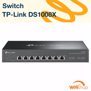 Switch Omada Unmanaged TP-Link DS1008X | 8 Cổng 10 Gbps | Vỏ Thép