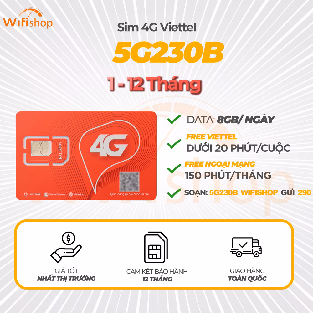 SIM 5G Viettel 5G230B dung lượng 8GB/Ngày - Gói cước 5G 230.000/tháng