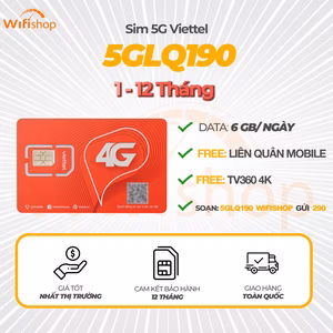 SIM 5G Viettel 5GL190 Gói cước 5G miễn phí sử dụng Liên Quân Mobile