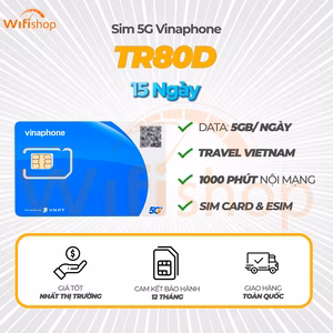 SIM 5G Vinaphone TR80D 5GB/Ngày 15 Ngày dành cho khách Du Lịch Việt Nam