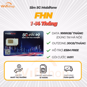 Gói Cước 5G Mobifone FHN 1000GB/Tháng
