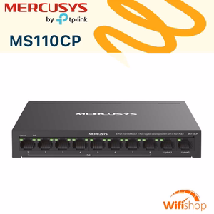 Switch Mercusys MS110CP 8 Cổng + 2 Cổng Gigabit với 8 Cổng PoE+ 100 Mbps
