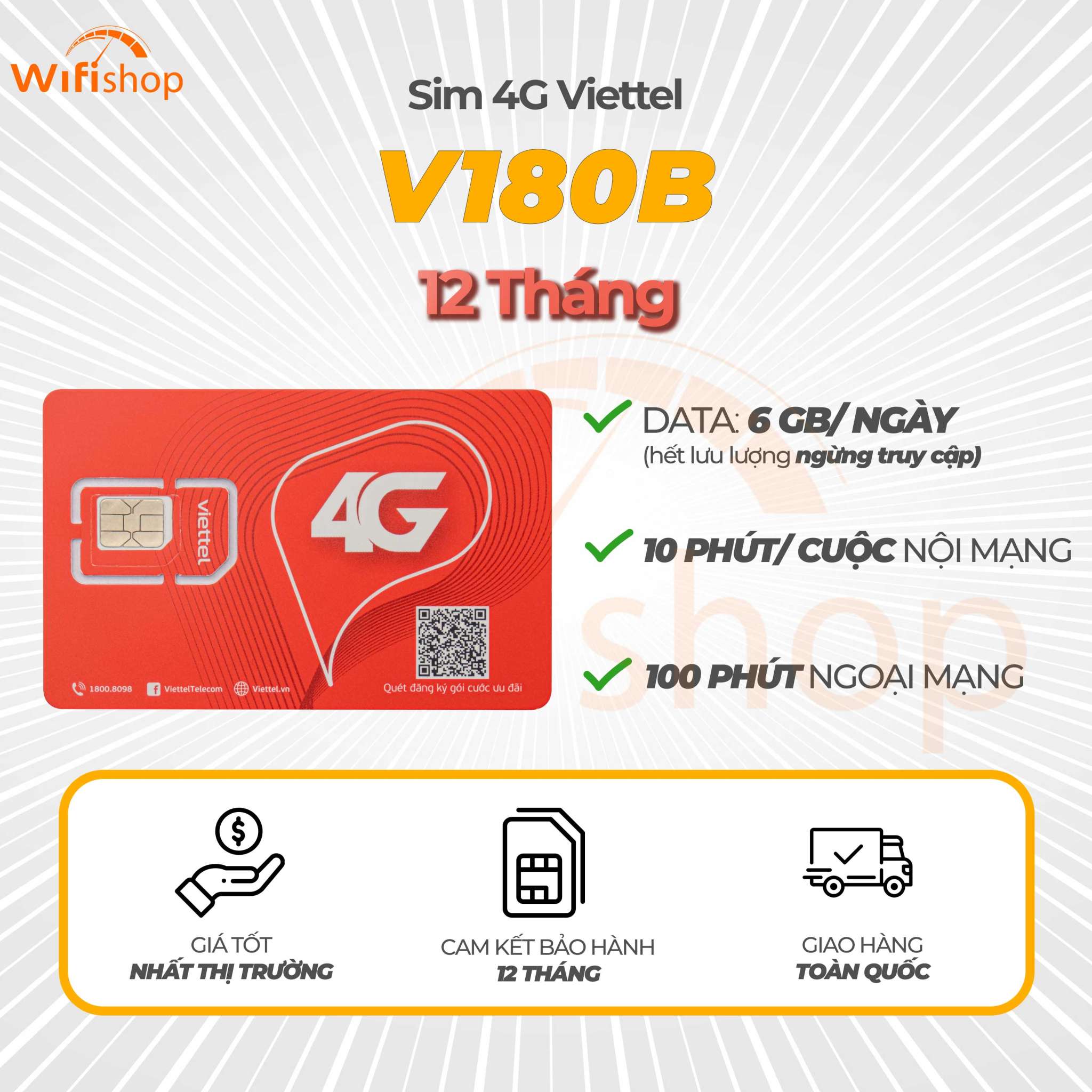 Sim Viettel V180B 6GB/Ngày (180GB/Tháng), Miễn phí nội mạng, 100 phút ngoại mạng, Trọn gói 12 tháng